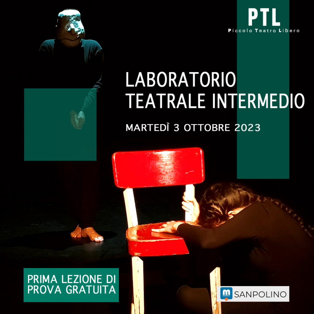 Scuola di Teatro a Brescia. Scuola d'arte drammatica. Piccolo Teatro Libero. Laboratori di formazione Teatrale per adulti. Corsi di teatro.